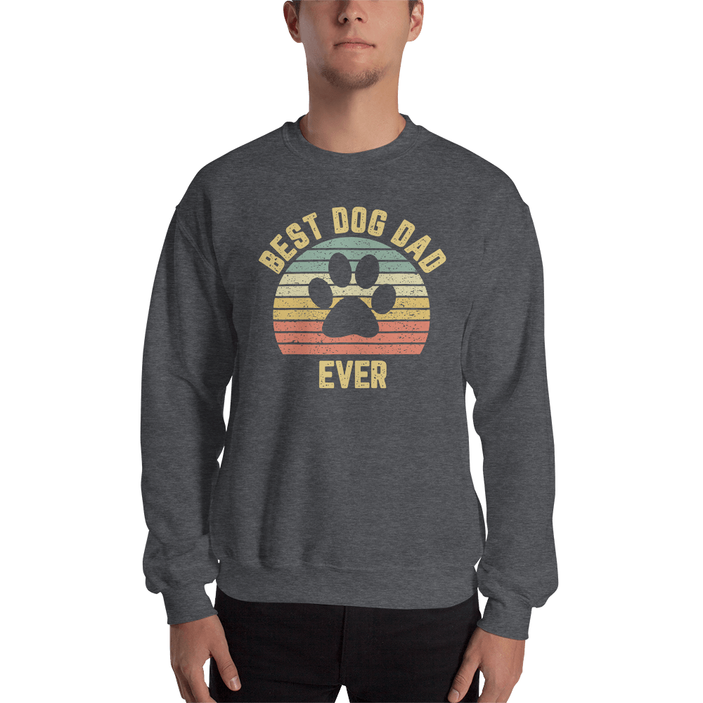 Limited Edition Best Dog Dad Sweatshirt